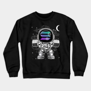 Astronaut Lifting Solana SOL Coin To The Moon Crypto Token Cryptocurrency Blockchain Wallet Birthday Gift For Men Women Kids Crewneck Sweatshirt